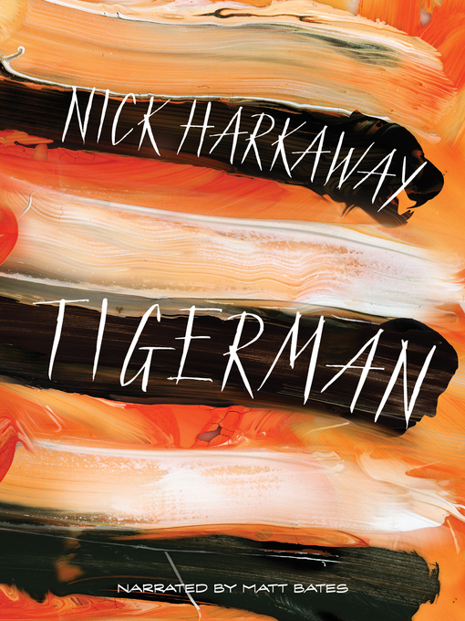 Title details for Tigerman by Nick Harkaway - Available